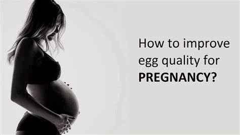 Tips to improve Egg quality during Pregnancy